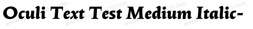 Oculi Text Test Medium Italic字体转换